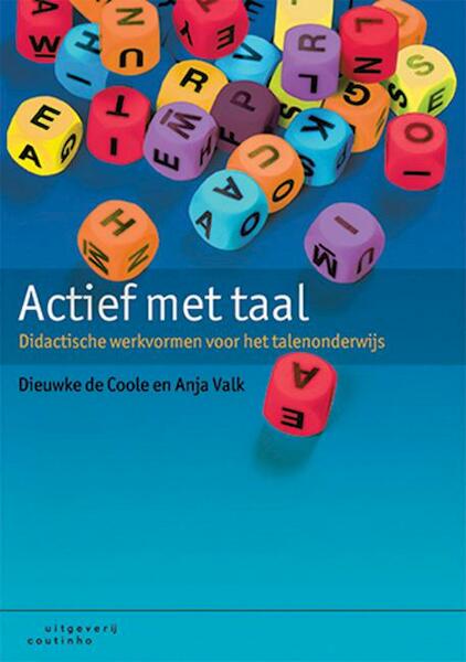 Actief met taal - Dieuwke de Coole, Anja Valk (ISBN 9789046962855)