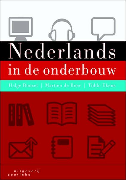 Nederlands in de onderbouw - Helge Bonset, Martien de Boer, Tiddo Ekens (ISBN 9789046901922)