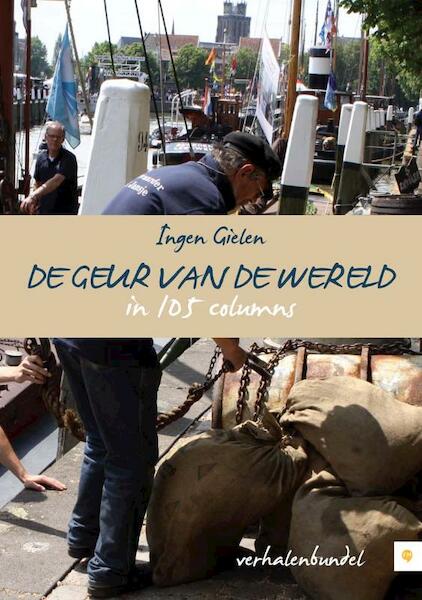 De geur van de wereld - Ingen Gielen (ISBN 9789400804487)