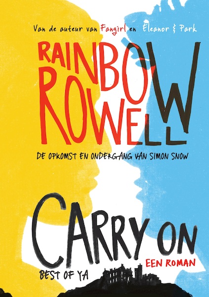 Carry On - Rainbow Rowell (ISBN 9789000349401)