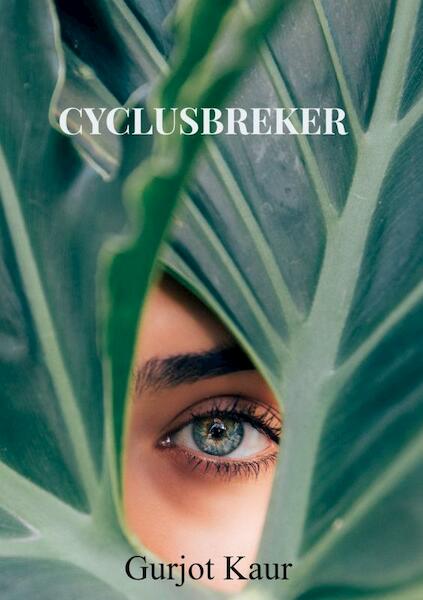 Cyclusbreker - Gurjot Kaur (ISBN 9789464809862)