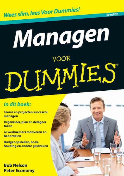 Managen voor Dummies - Bob Nelson, Peter Economy (ISBN 9789043021333)