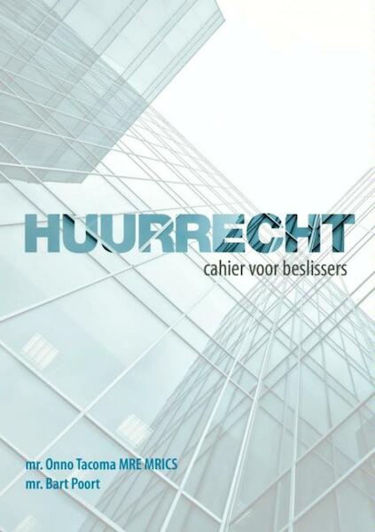 Huurrecht - Onno G. Tacoma, Bart Poort (ISBN 9789402143997)