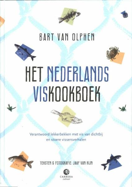 Het Nederlands Viskookboek - Bart van Olphen (ISBN 9789048809813)