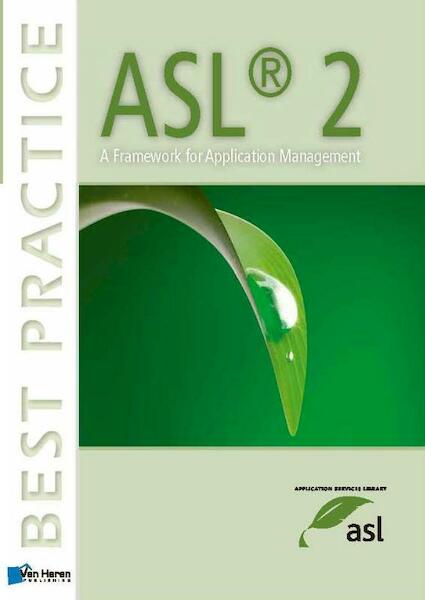 ASL® 2 - A Framework for Application Management - Remko van der Pols (ISBN 9789087533137)