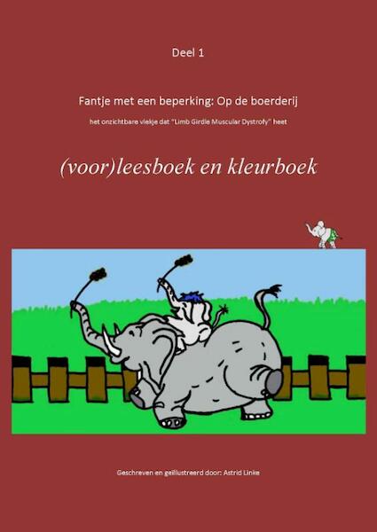 Deel 1 Fantje met een beperking: Op de boerderij - Astrid Linke (ISBN 9781616276423)