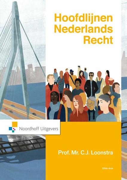 Hoofdlijnen Nederlands recht - C.J. Loonstra (ISBN 9789001833992)