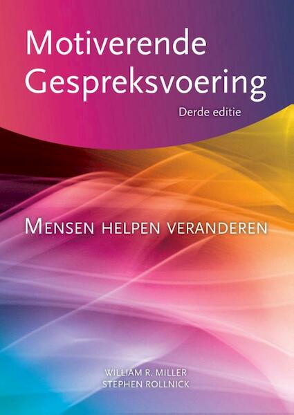 Motiverende gespreksvoering - William R. Miller, Stephen Rollnick (ISBN 9789075569704)