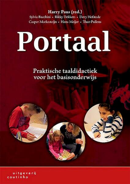 Portaal - Harry Paus, Sylvia Bacchini, Rikky Dekkers, Dory Hofstede, Caspar Markesteijn, Hans Meijer, Theo Pullens (ISBN 9789046962411)