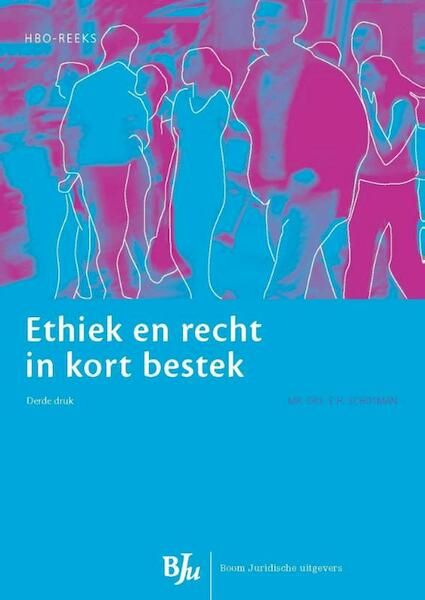 Ethiek en recht in kort bestek - E.H. Schotman (ISBN 9789462900820)