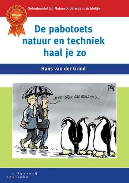 De pabotoets natuur en techniek haal je zo - Hans van der Grind, Jan de Bas (ISBN 9789046963050)