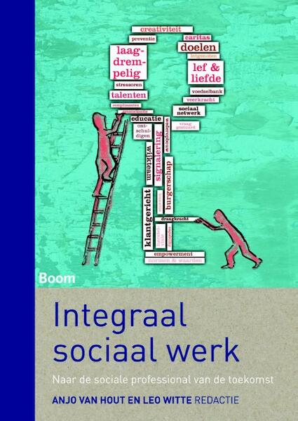 Integraal sociaal werk - (ISBN 9789089538475)