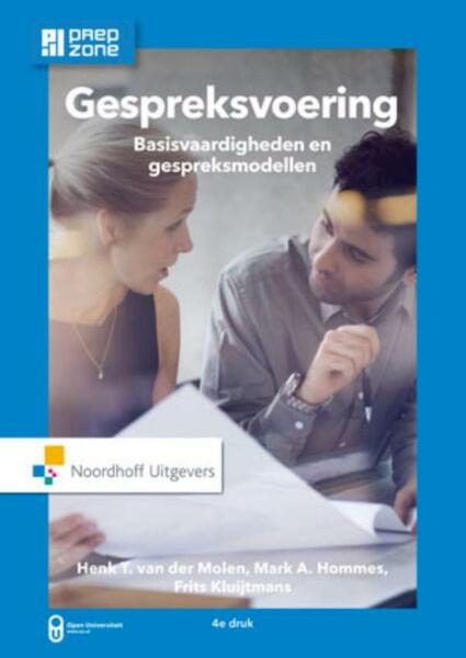 Gespreksvoering - H.T. van der Molen, M. Hommes, F. Kluijtmans (ISBN 9789001862343)