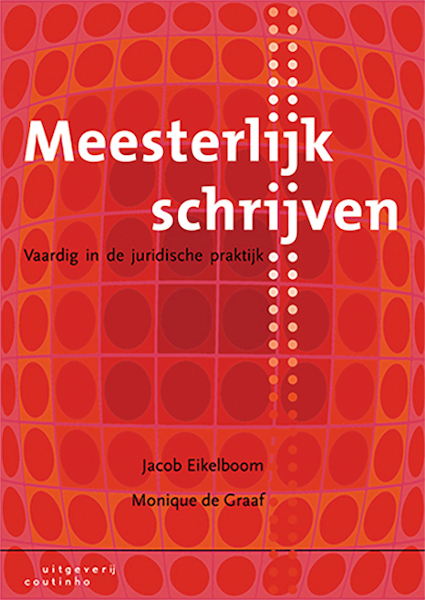 Meesterlijk schrijven - Jacob Eikelboom, Monique de Graaf (ISBN 9789046906057)