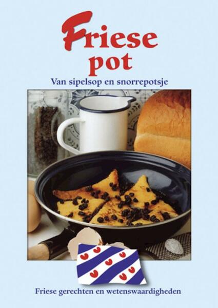 Friese pot - (ISBN 9789055135073)