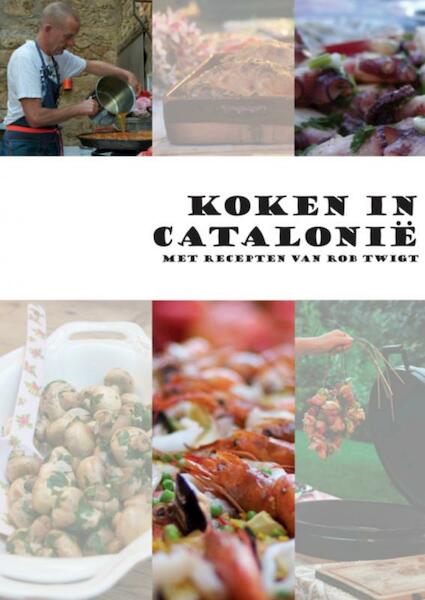 Koken in Catalonie - Rob Twigt (ISBN 9789402112962)