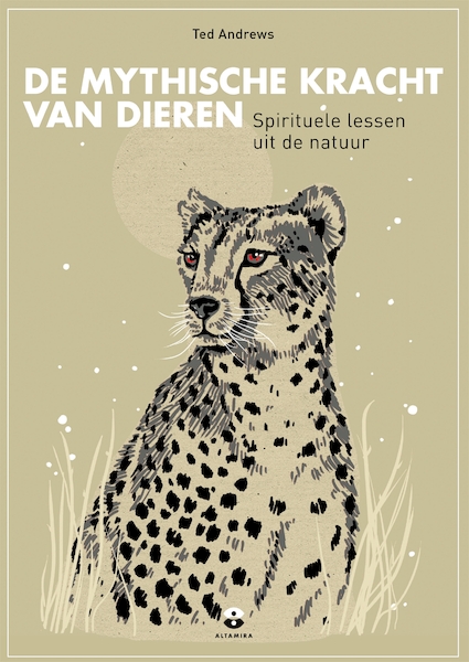 De mythische kracht van dieren - Ted Andrews (ISBN 9789401301800)