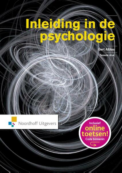 Inleiding in de psychologie - Gert Alblas (ISBN 9789001876074)