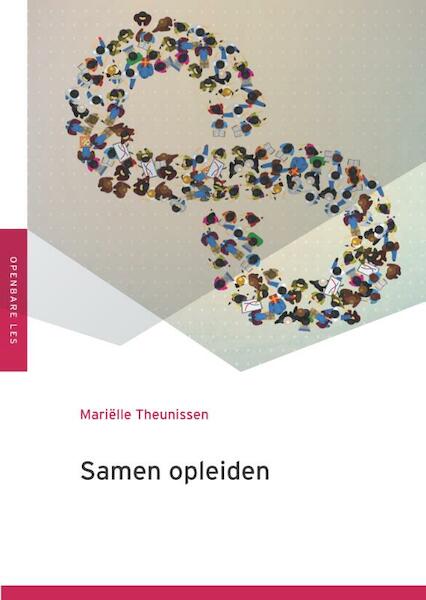 Samen opleiden - Mariëlle Theunissen (ISBN 9789051799590)