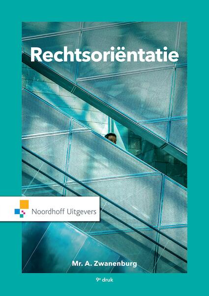 Rechtsorientatie - A. Zwanenburg (ISBN 9789001886387)