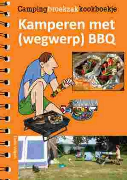 Kamperen met (wegwerp)BBQ - Liane Volgers (ISBN 9789078094340)
