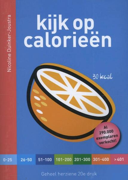 Kijk op calorieen - Nicoline Duinker-Joustra (ISBN 9789021553887)