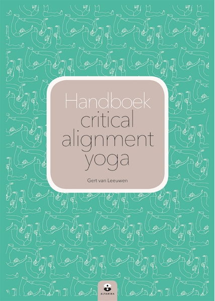 Handboek critical alignment yoga - Gert van Leeuwen (ISBN 9789401302586)