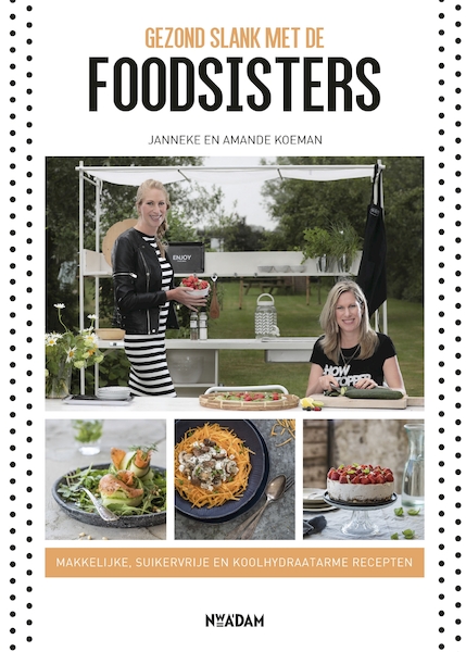 Gezond slank met de Foodsisters - Janneke Koeman, Amande Koeman (ISBN 9789046822654)