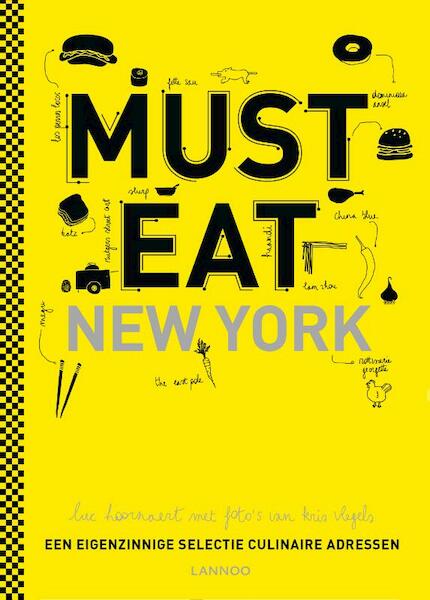 Must Eat New York - Luc Hoornaert (ISBN 9789401419130)