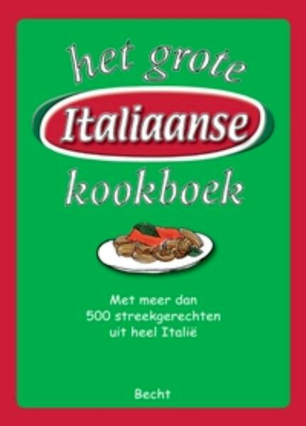 Het grote Italiaanse kookboek - (ISBN 9789023013129)