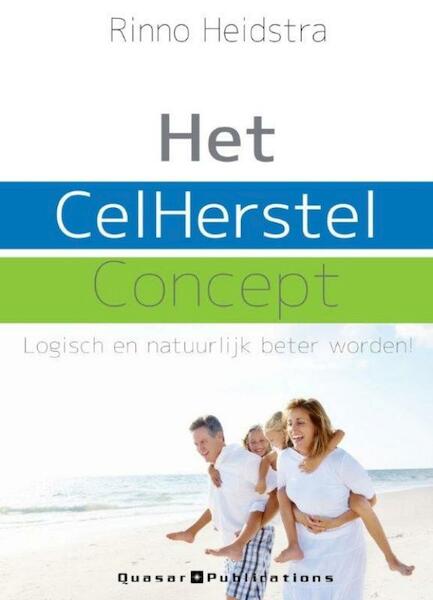 Het CelHerstelConcept - Rinno Heidstra (ISBN 9789079315031)