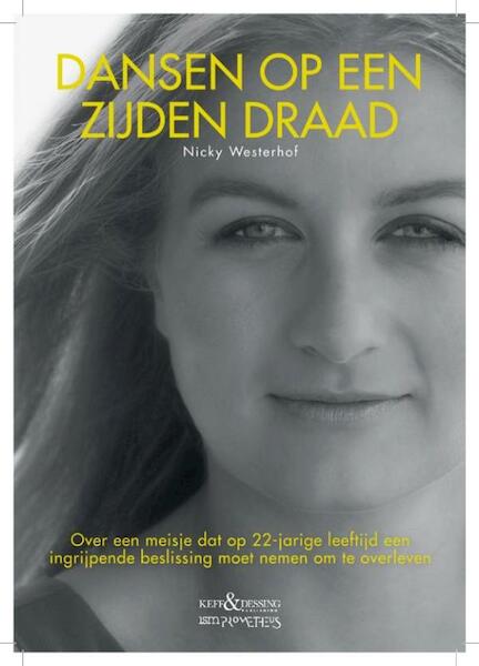 Dansen op een zijden draad - Nicky Westerhof (ISBN 9789044623376)