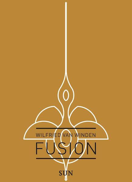 Fusion - Wilfred van Winden, Wilfried van Winden (ISBN 9789085068280)