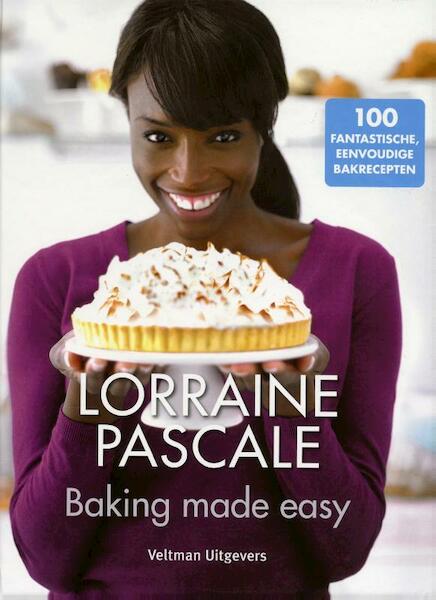 Baking made easy - Lorraine Pascale (ISBN 9789048306411)