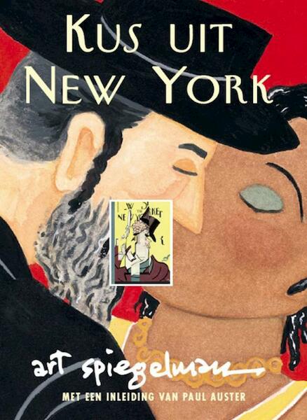 Kus uit New York - A. Spiegelman (ISBN 9789054920007)