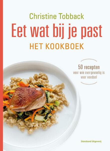 Eet wat bij je past - Christine Tobback (ISBN 9789002252778)