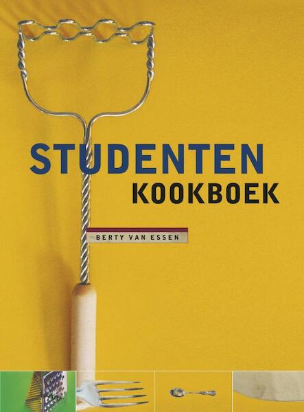 Studentenkookboek - B. van Essen (ISBN 9789026936418)