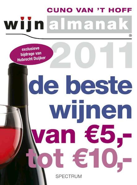 Wijnalmanak 2011 - Cuno van 't Hoff (ISBN 9789047515265)