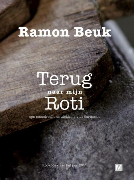Terug naar mijn roti - Ramon Beuk (ISBN 9789460681288)