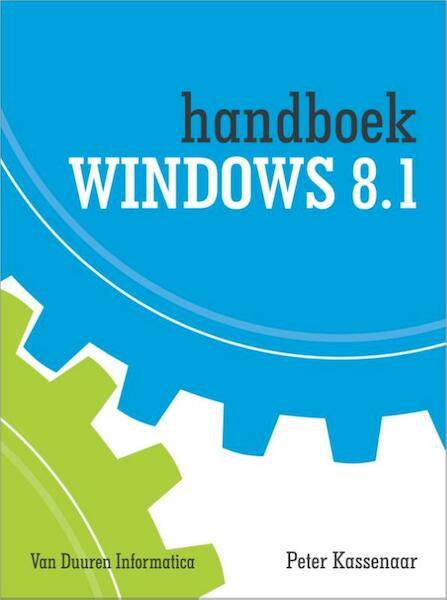 Handboek Windows 8.1 - Peter Kassenaar (ISBN 9789059406841)