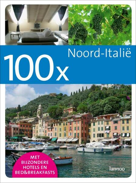 100 x Noord - Italië - Herman Cole (ISBN 9789020982480)