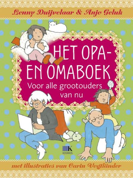 Het opa- en omaboek - Lenny Duijvelaar, Anjo Geluk (ISBN 9789021548937)
