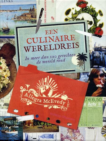 Een culinaire wereldreis - Allegra McEvedy (ISBN 9789048308774)