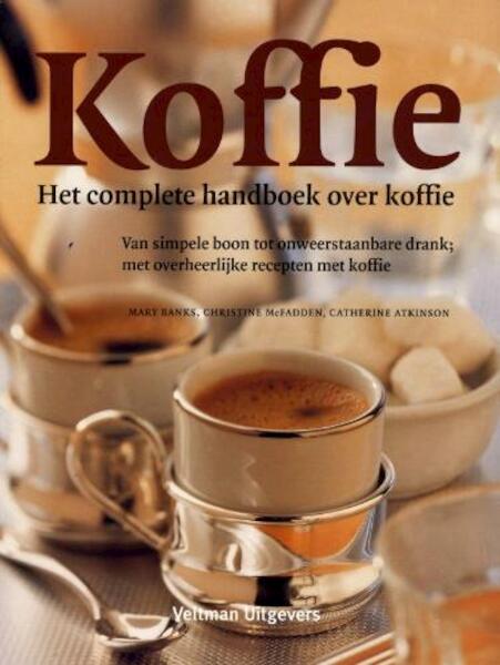Koffie - Maya Banks, C. Mcfadden, Christine McFadden, Catherine Atkinson (ISBN 9789048303021)