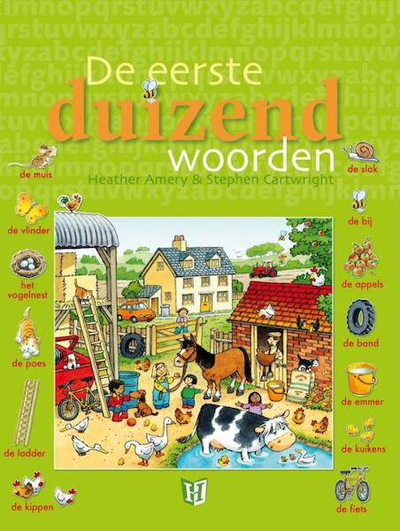 De eerste duizend woorden - Heather Amery (ISBN 9789025112295)