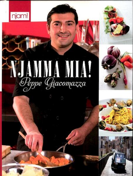 njam! Peppe Giacomazza:Njamma Mia! - Peppe Giacomazza (ISBN 9789059166950)