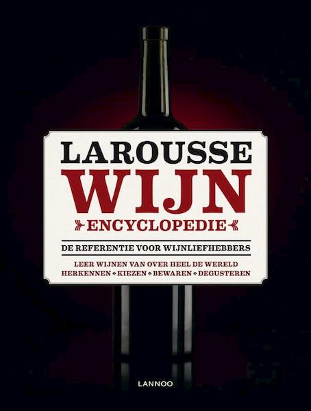 Larousse wijnencyclopedie 2011 - (ISBN 9789020997446)