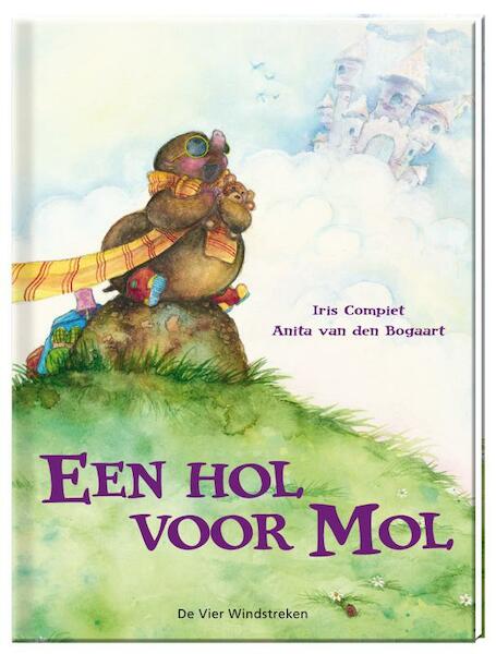 Een hol voor Mol - Anita van den Boogert (ISBN 9789051162035)