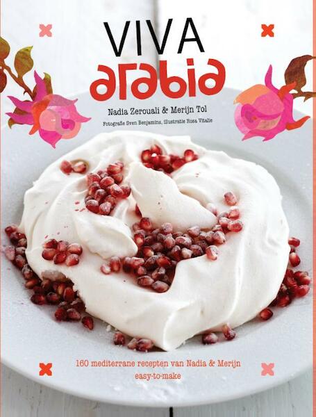Viva Arabia ! - Nadia Zerouali, Merijn Tol (ISBN 9789021557168)