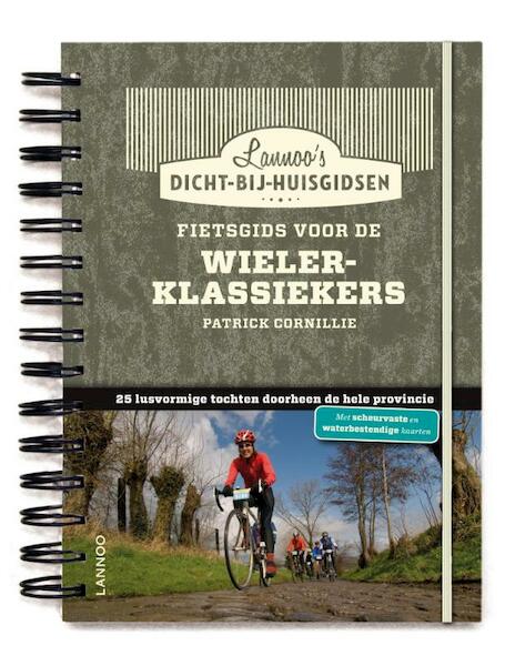Fietsgids voor de wielerklassiekers - Patrick Cornillie (ISBN 9789020999112)